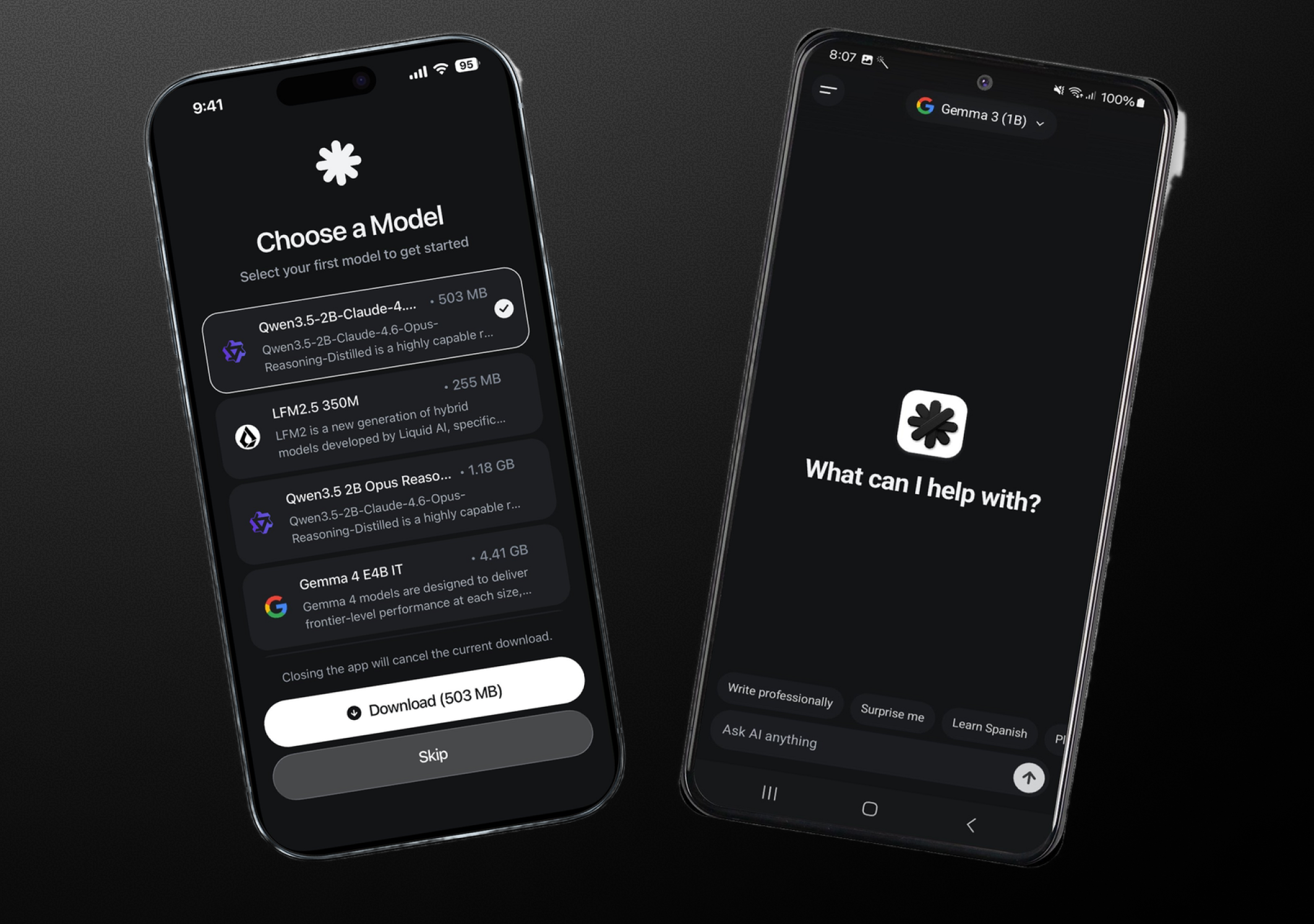 Two smartphones showing a local AI app (marked with a snowflake/asterisk icon): the iPhone on the left displays a "Choose a Model" screen listing downloadable models (Qwen3.5, LFM2.5, Gemma 4) with sizes ranging from 255 MB to 4.41 GB; the Android on the right shows the chat interface with "What can I help with?" and quick-action prompts, running Gemma 3 (1B).
