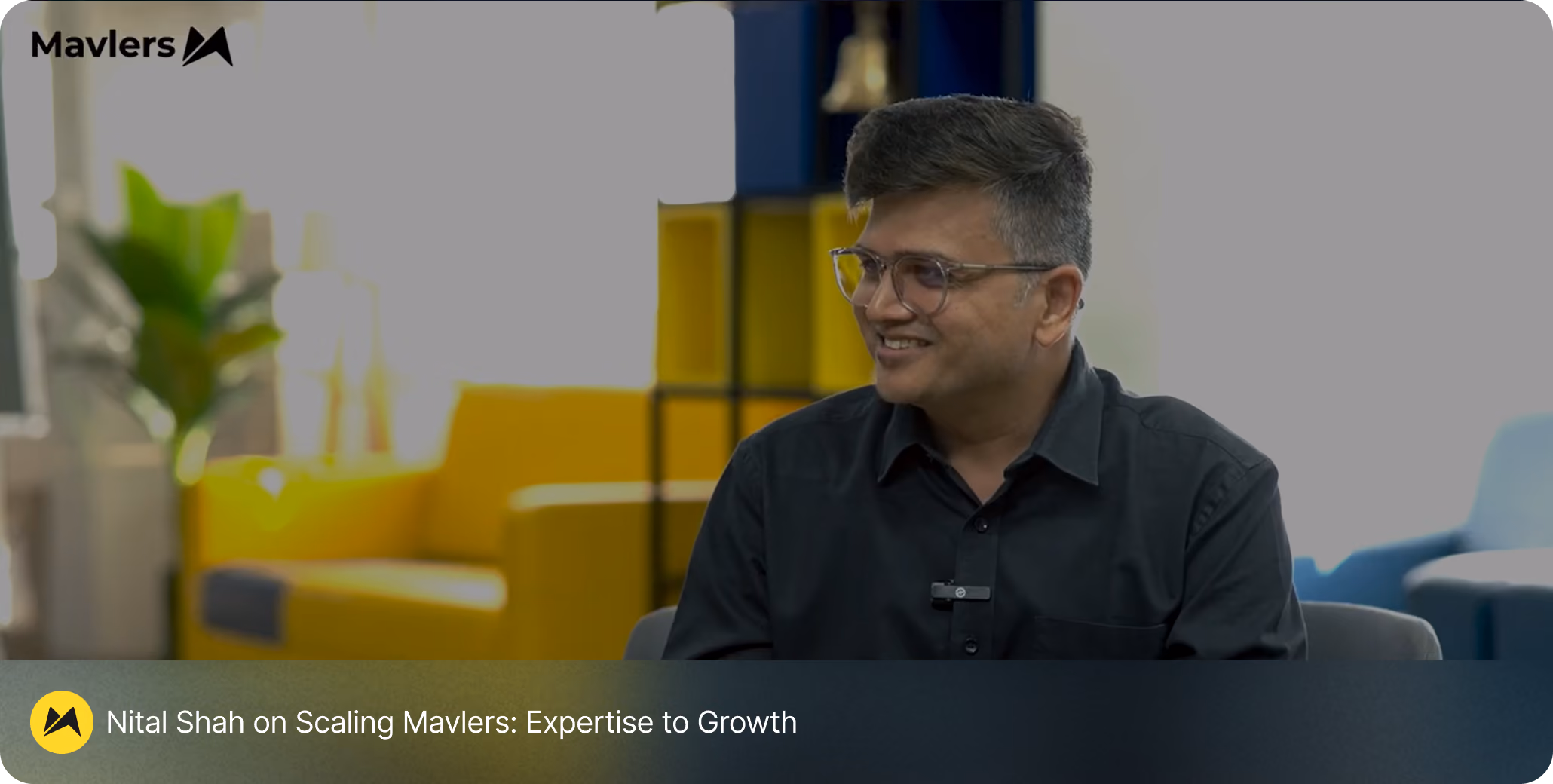 Nital Shah on Scaling Mavlers