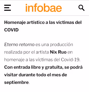 Captura de pantalla de artículo de Infobae sobre el homenaje artístico 'Eterno retorno' del artista Nix Ruo para las víctimas del COVID-19, con entrada libre en septiembre.