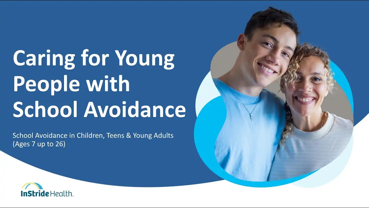 InStride's Caring for Young People with School Avoidance Webinar Thumbnail