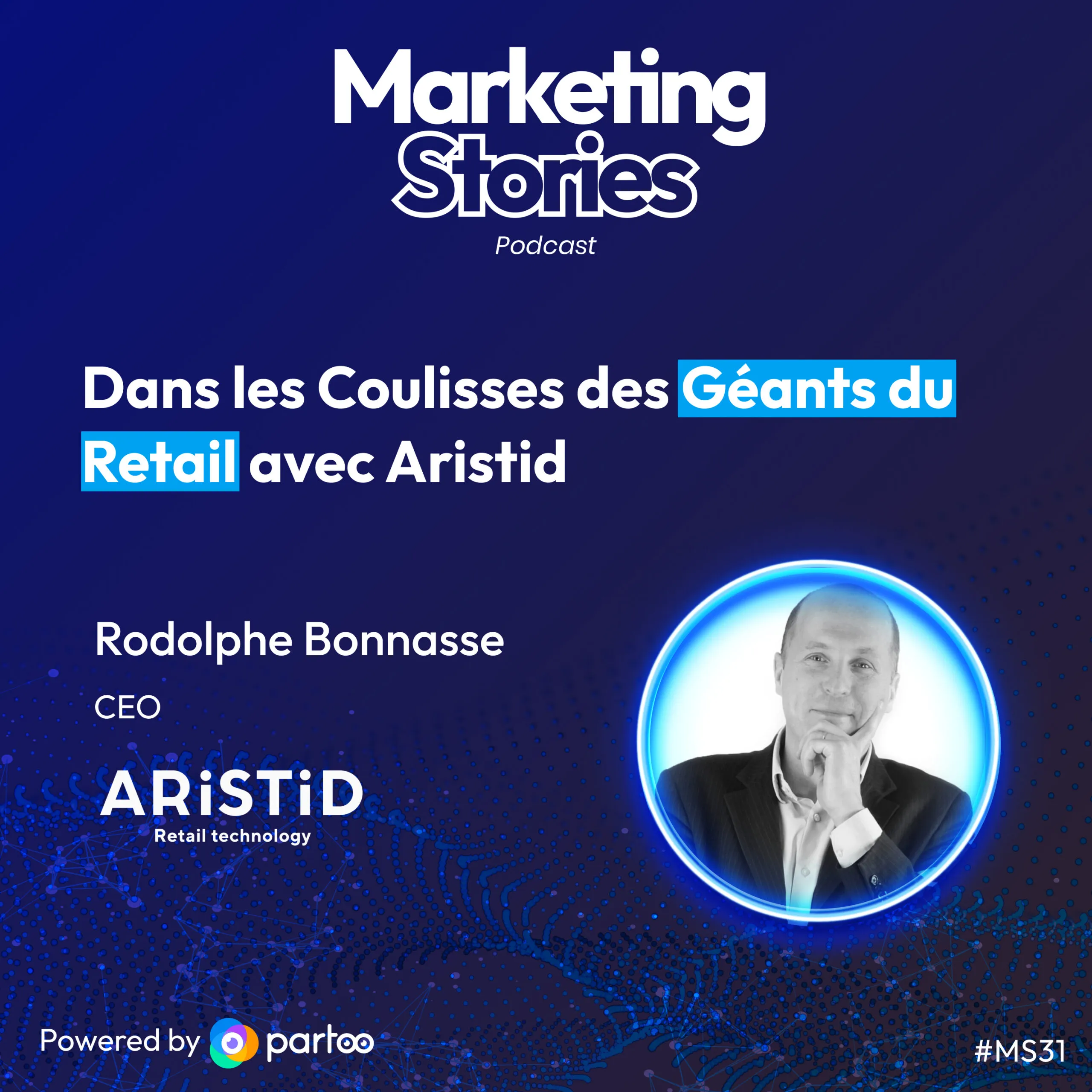 Rodolphe Bonnasse, ARISTID CEO, x Partoo Marketing Stories
