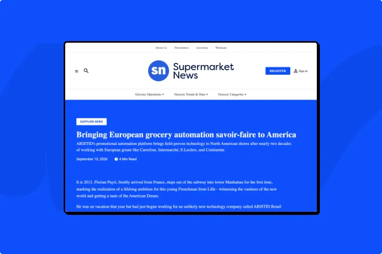 Supermarket News article page featuring ARISTID Co-CEO Florian Payri, "Bringing European grocery automation savoir-faire to America"