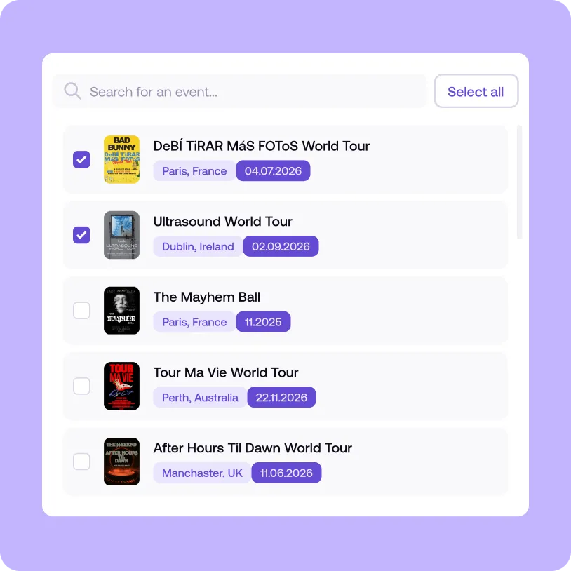 Event list with search bar and select all button showing tours: DeBí TiRAR MáS FOToS in Paris on 04.07.2026, Ultrasound World Tour in Dublin on 02.09.2026, The Mayhem Ball in Paris in November 2025, Tour Ma Vie World Tour in Perth on 22.11.2026, and After Hours Til Dawn World Tour in Manchester on 11.06.2026 with first two selected.
