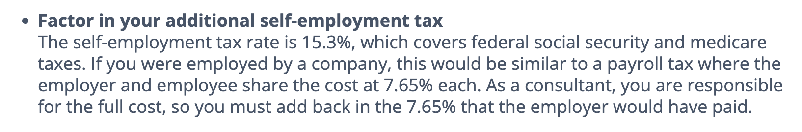 Half of self-employment tax rate should be added back to your consulting fees