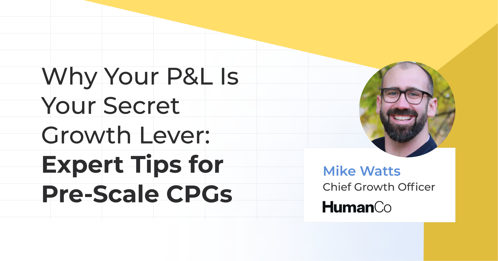 Why Your P&L Is Your Secret Growth Lever: Expert Tips for Pre-Scale CPGs