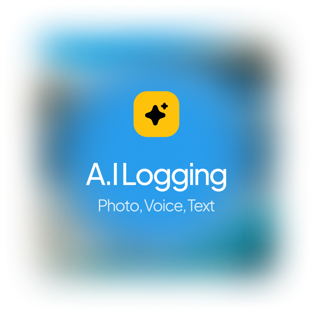 Yellow app icon with a black sparkle symbol above the text A.I Logging and subtext Photo, Voice, Text on a blue blurred background.