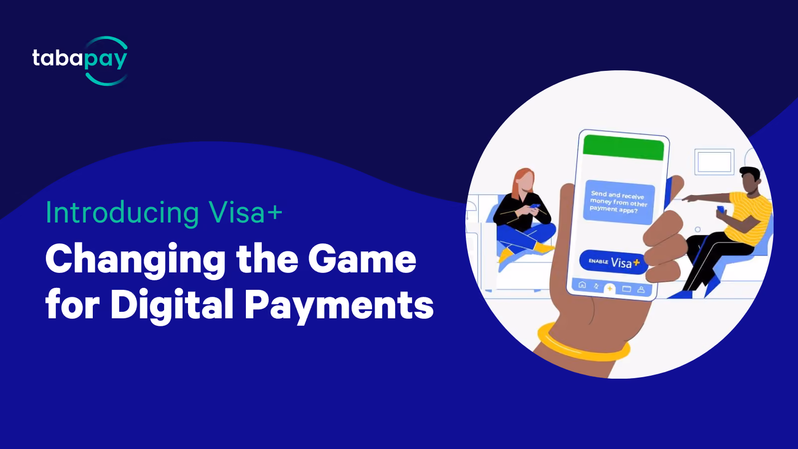Introducing Visa+: A Game-Changer for Digital Payments