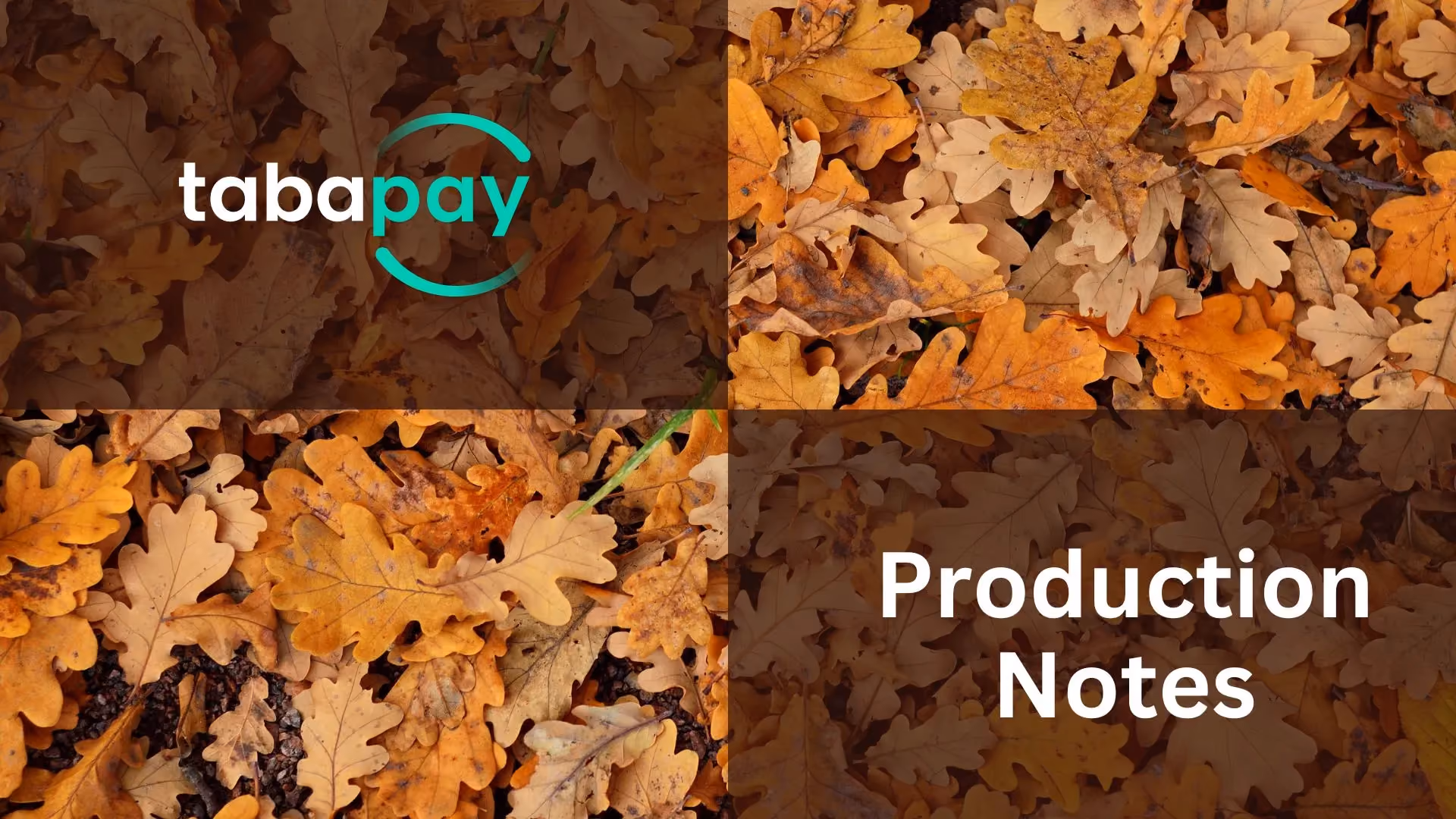 TabaPay Production Notes: October 2022