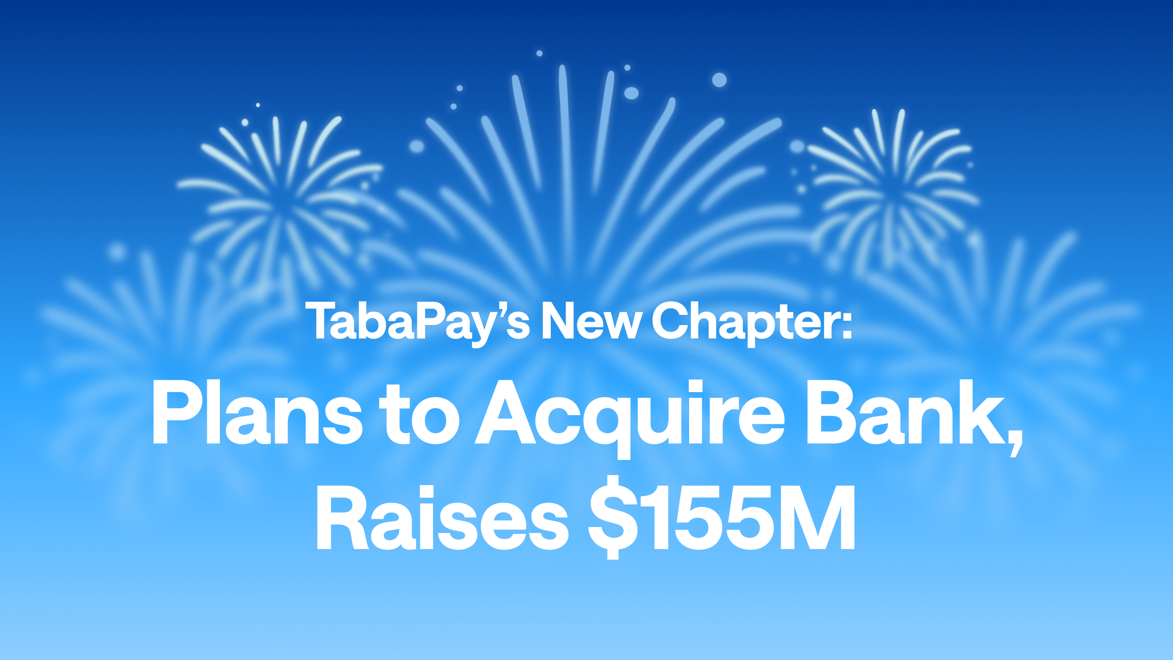 TabaPay Plans Bank Acquisition