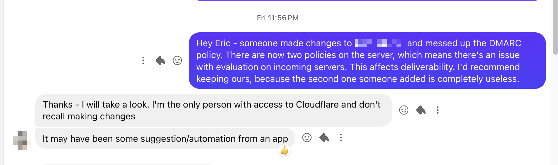 Message thread where a consultant flags duplicate DMARC records to a domain owner, who responds that they are the only person with Cloudflare access, do not recall making changes, and suggests it may have been automation from an app