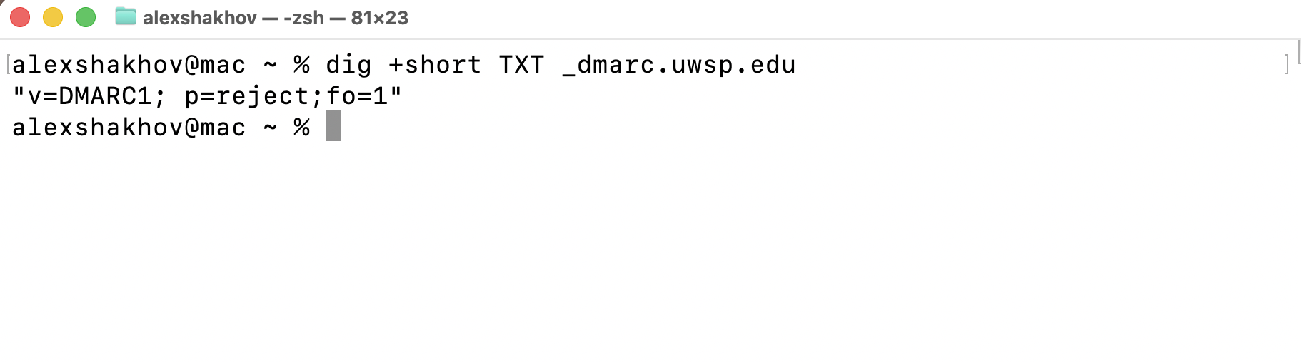dig output for _dmarc.uwsp.edu showing v=DMARC1; p=reject; fo=1 with no rua tag
