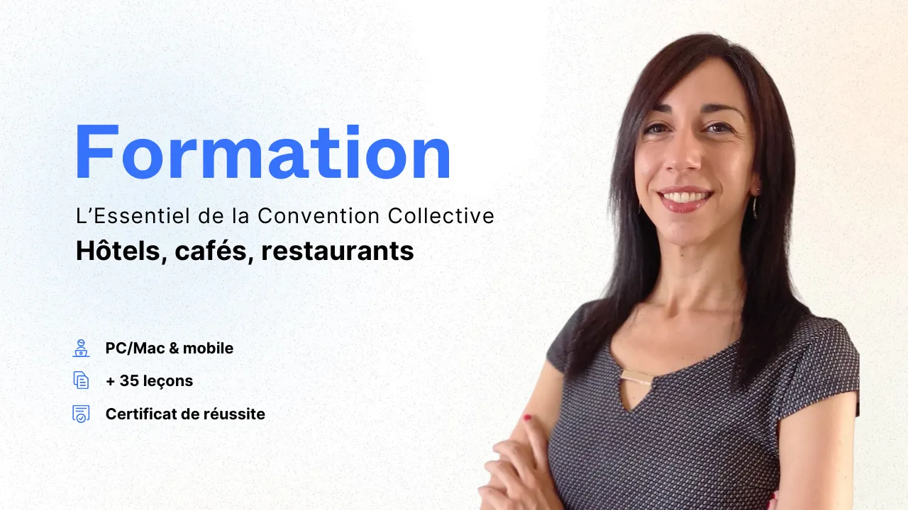 Formation Académie RH "L’Essentiel de la Convention Collective Nationale des Hôtels, Cafés, Restaurants (HCR)"