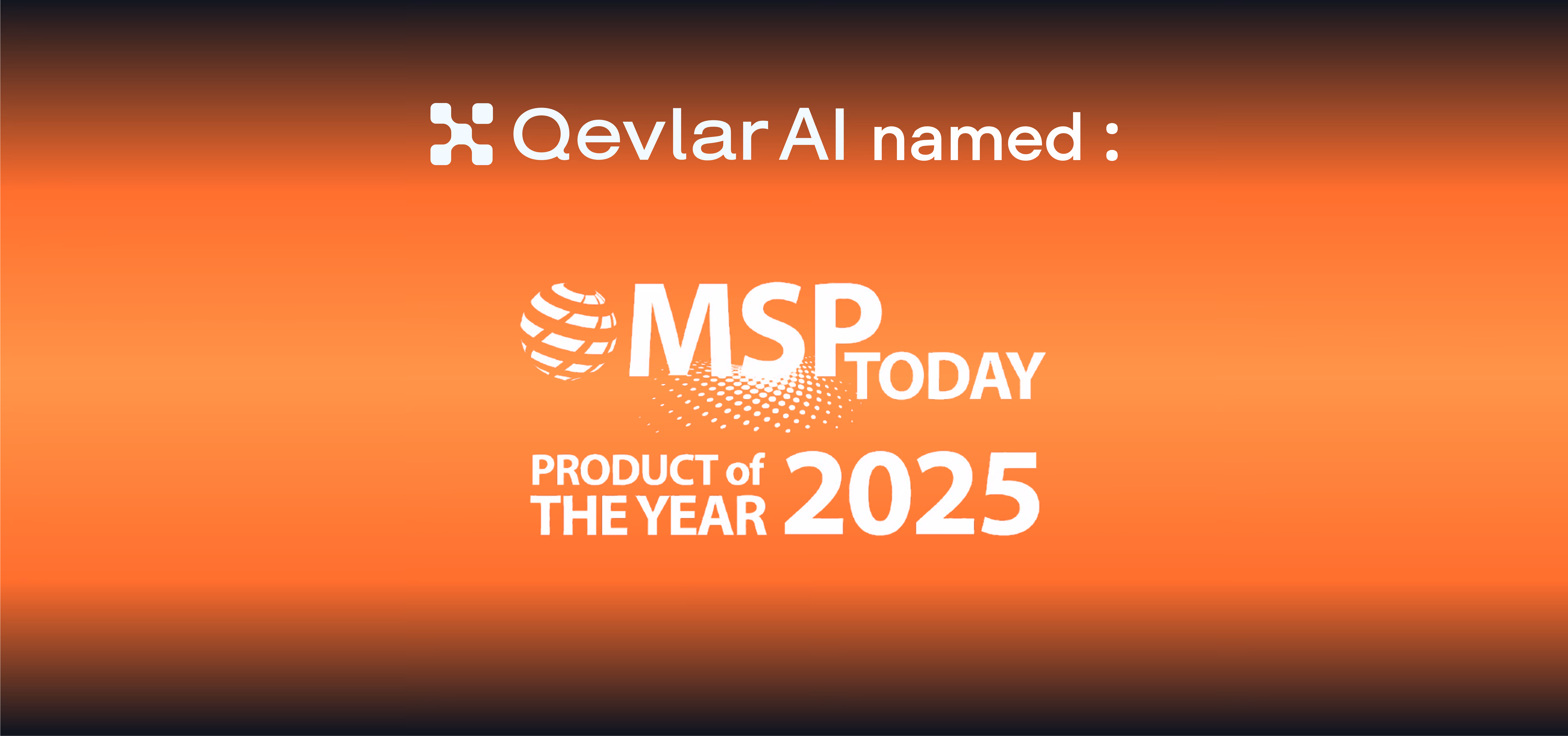 Qevlar AI Wins 2025 MSP Today “Product of the Year" Award