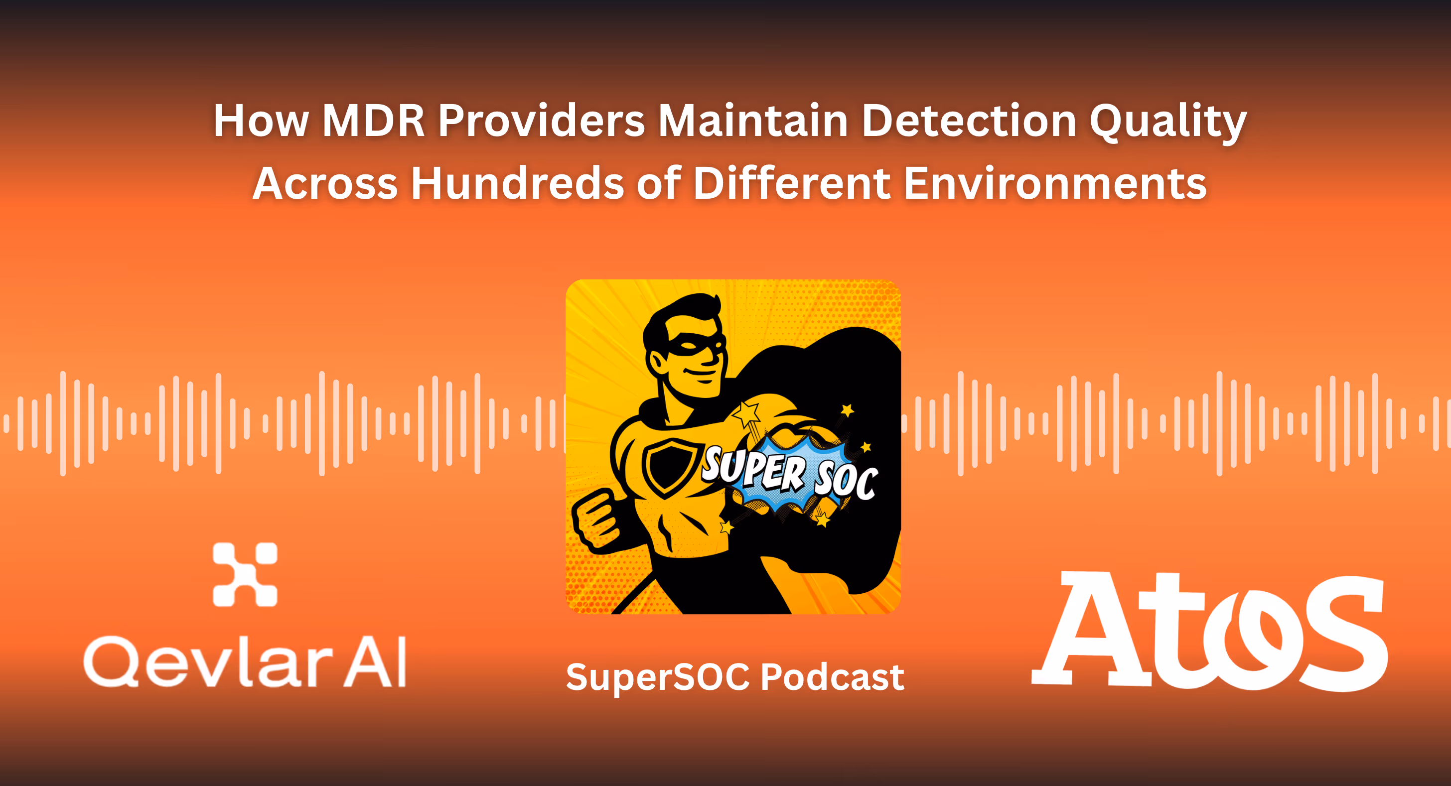 The Multi-Tenant Challenge: How MDR Providers Maintain Detection Quality Across Hundreds of Different Environments