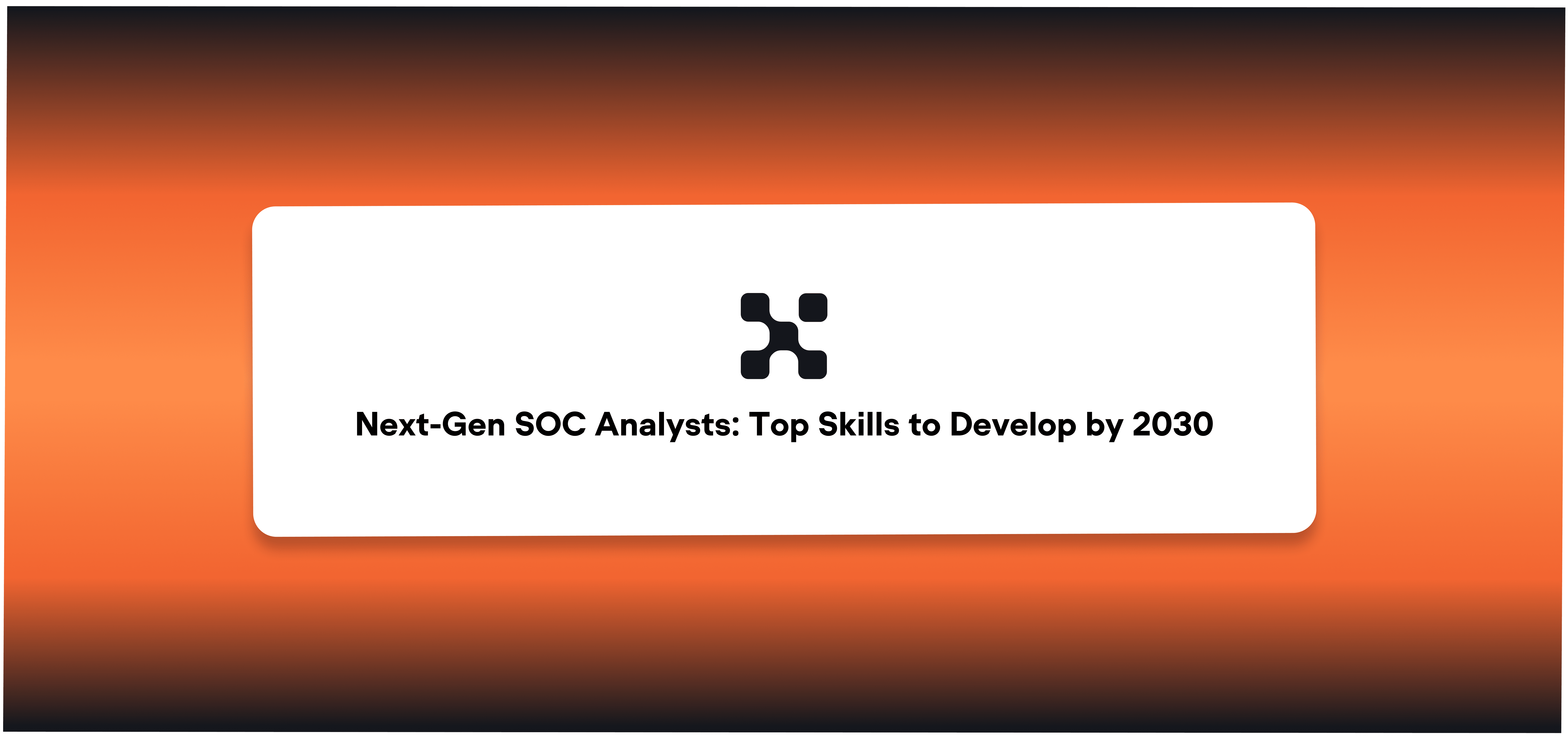 The SOC Analysts Of The Future: New Skills For The New Shift