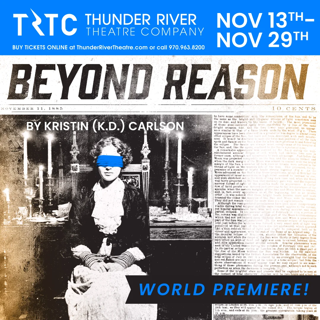 Beyond Reason at Thunder River Theatre, Carbondale
