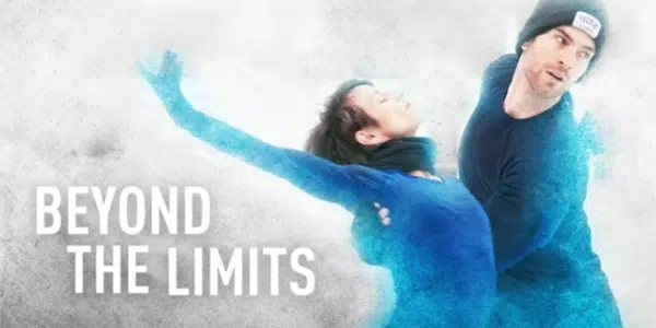 Beyond the Limits documentary produced by Syril Tiar about Olympic champions Meagan Duhamel and Eric Radford