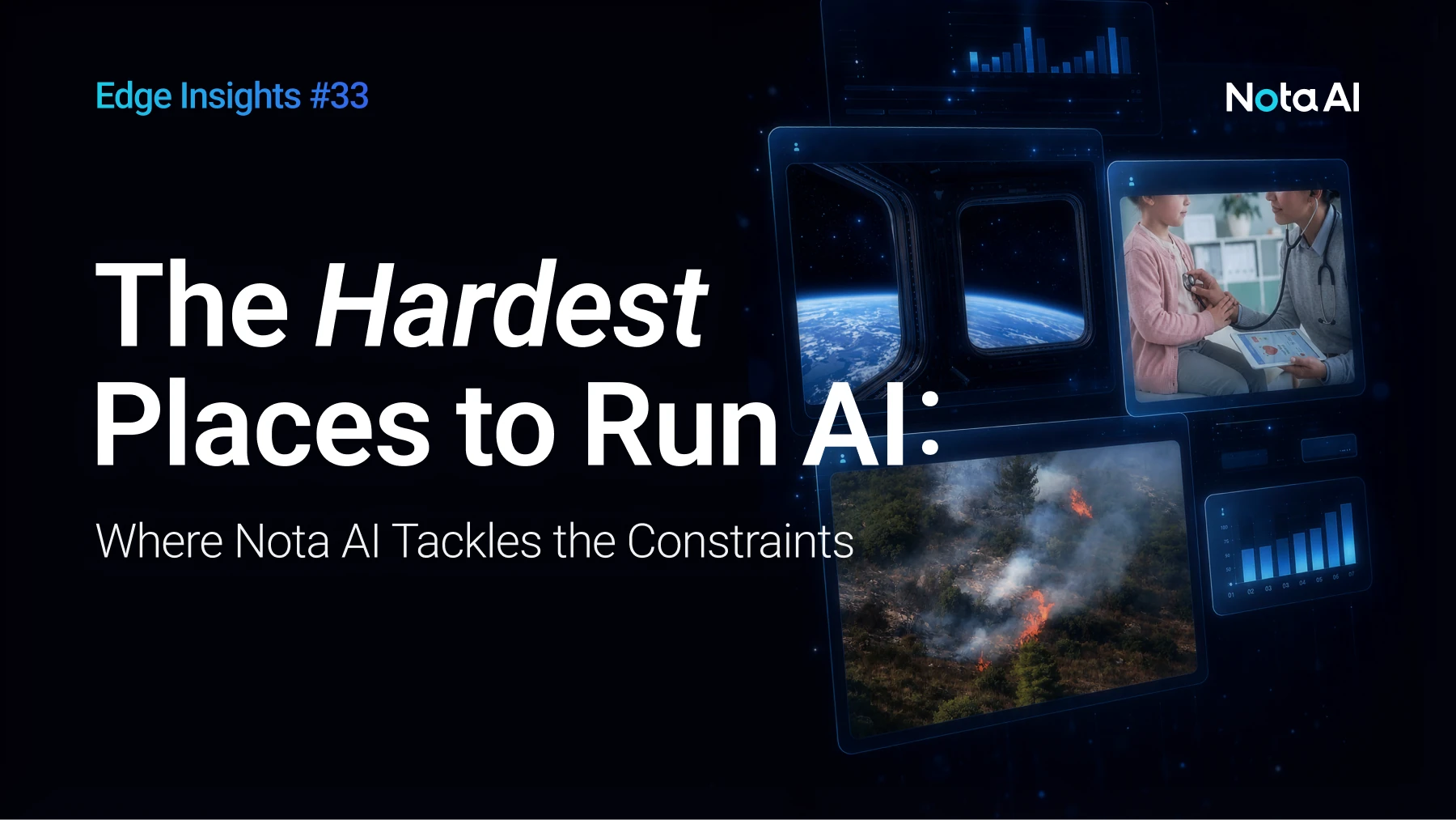 The Hardest Places to Run AI: Where Nota AI Tackles the Constraints