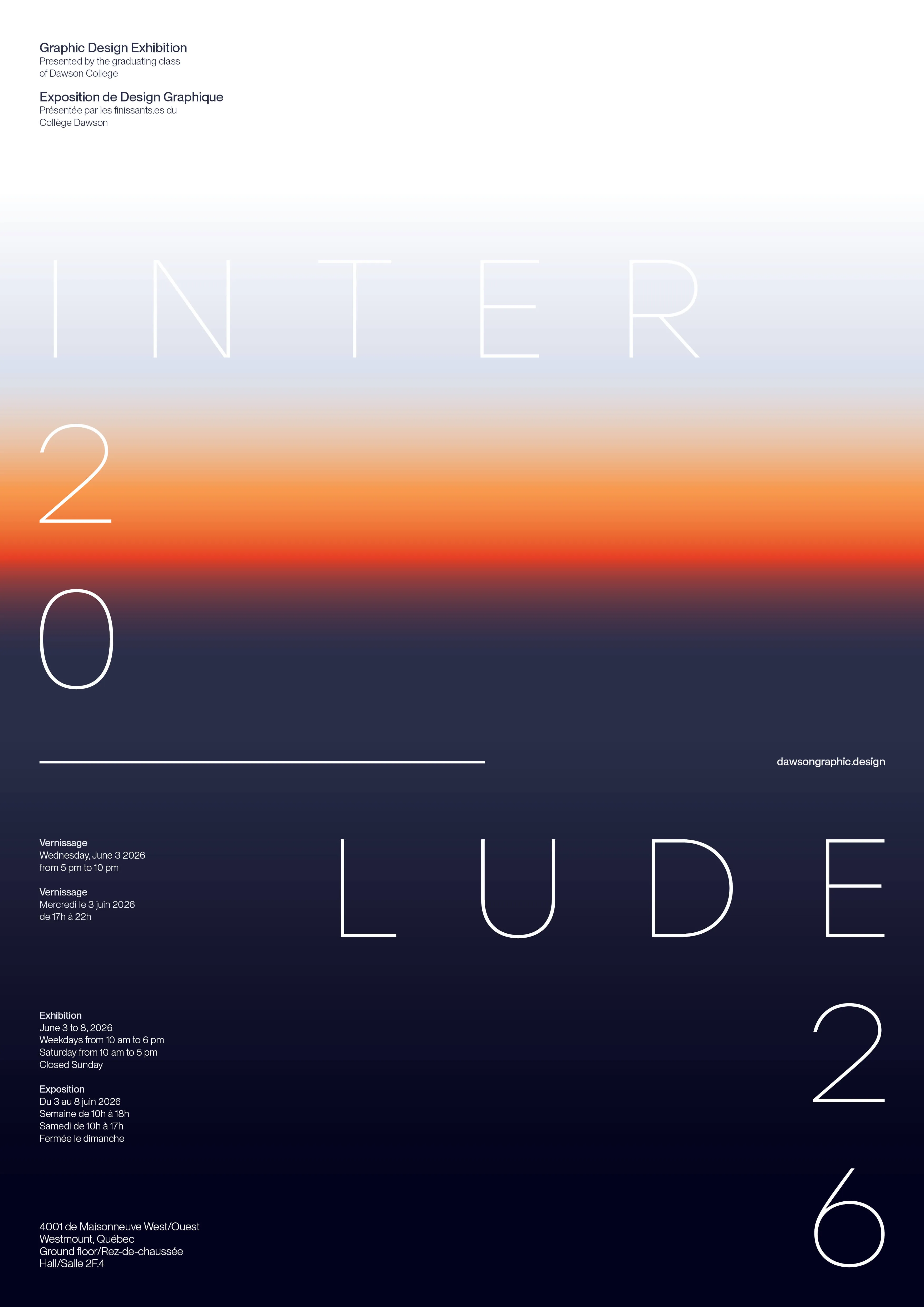 Poster for Dawson College Graphic Design Exhibition titled Interlude 2026 with dates and location details.