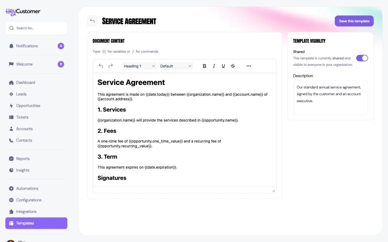 The document template editor for a template named Service agreement. The Document content panel shows a formatted contract with a Service Agreement heading and numbered sections for Services, Fees and Term, using placeholders such as {{date.today}}, {{organization.name}}, {{account.name}} and {{opportunity.one_time_value}}. A Template visibility panel on the right shows the template is shared, with a Description field underneath reading Our standard annual service agreement, signed by the customer and an account executive.