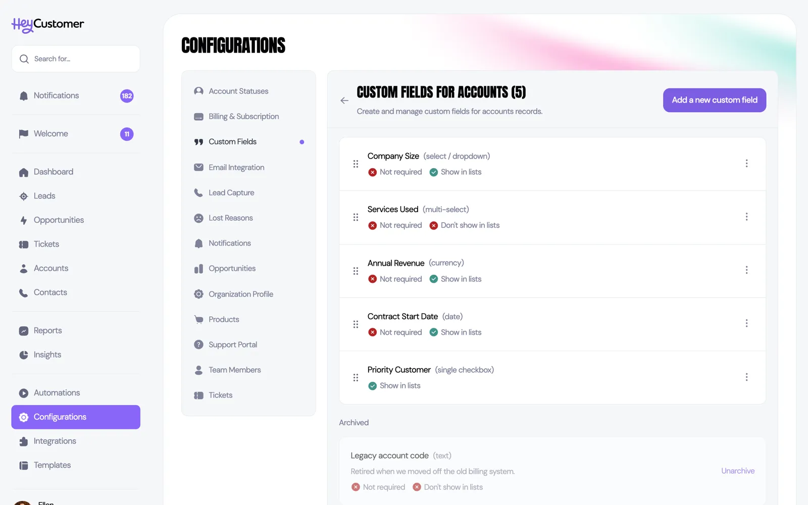 The Custom Fields for Accounts screen listing the configured fields in the order they appear on the form, each row with a drag handle and a menu, and an 'Add a new custom field' button at the top right.