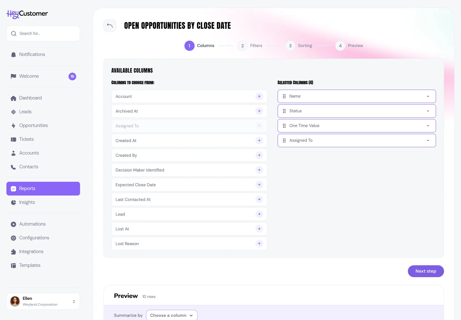 Step 1 of the report builder in Hey Customer, Columns. The left panel lists available columns each with a plus button; the right panel shows four selected columns — Name, Status, One Time Value and Assigned To — each with a drag handle. A live preview appears below with a Summarize by strip above the rows.