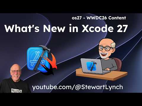 What's New in Xcode 27