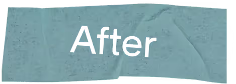 Teal torn paper with the white word 'After' on it.