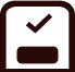 Black square icon with rounded corners and a checkmark above a horizontal bar inside.