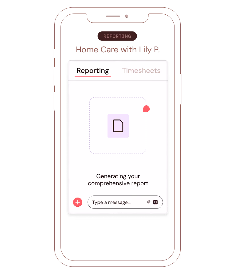 Mobile app screen showing home care report generation with message input and reporting tab selected.