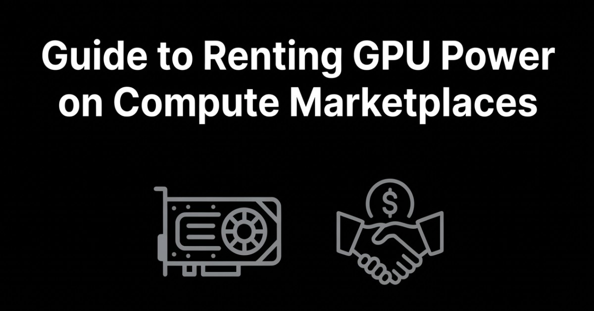 Renting GPU Power