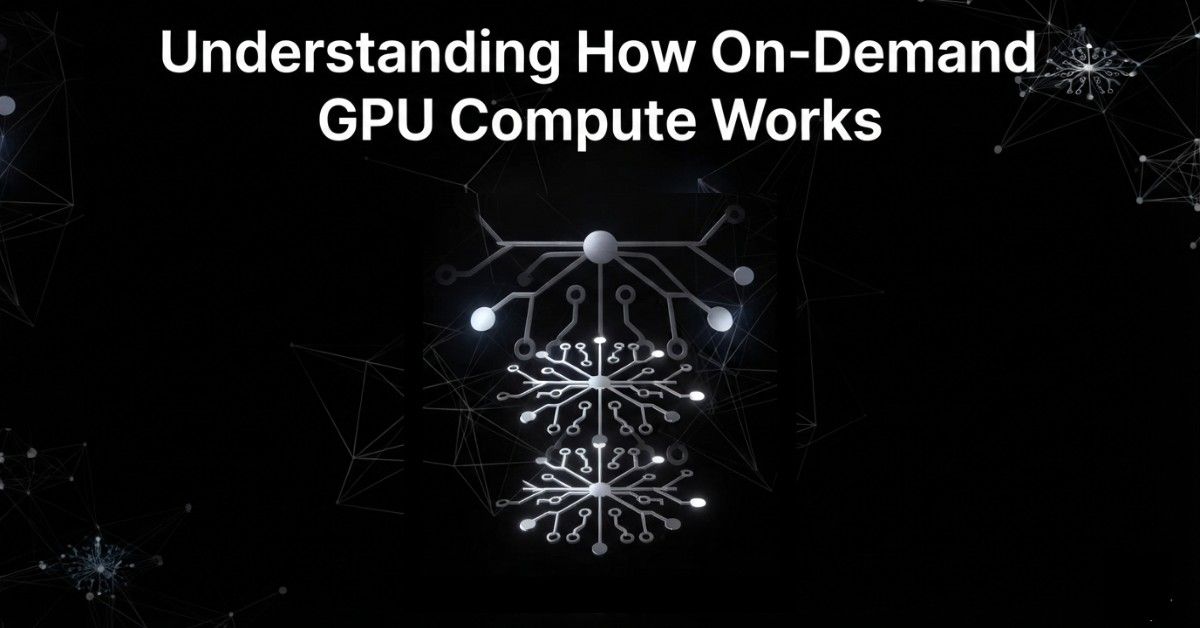 On-Demand GPU Compute