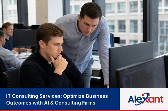 IT Consulting Services: Optimize Business Outcomes with AI & Consultin —