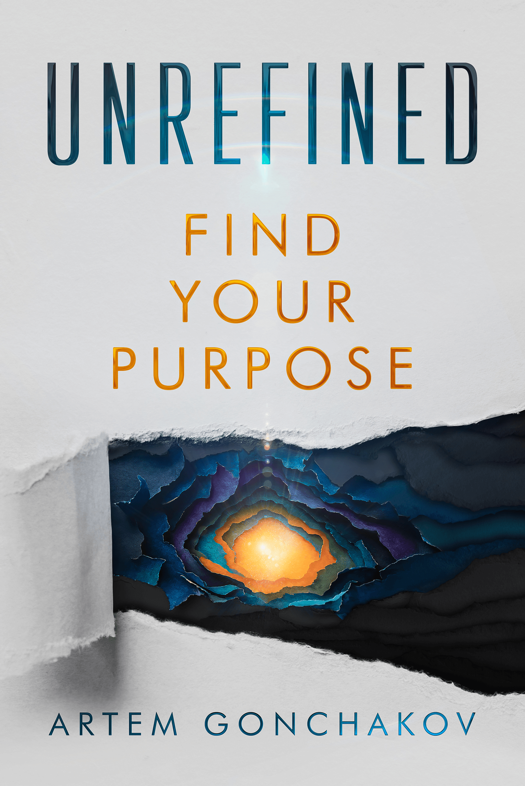 Unrefined — Find Your Purpose