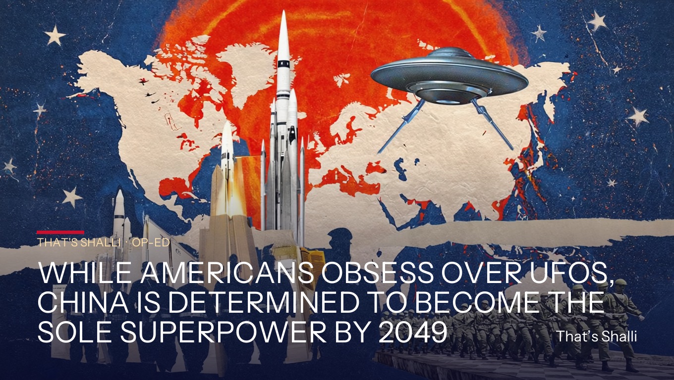 UFOs China superpower 2049 op-ed