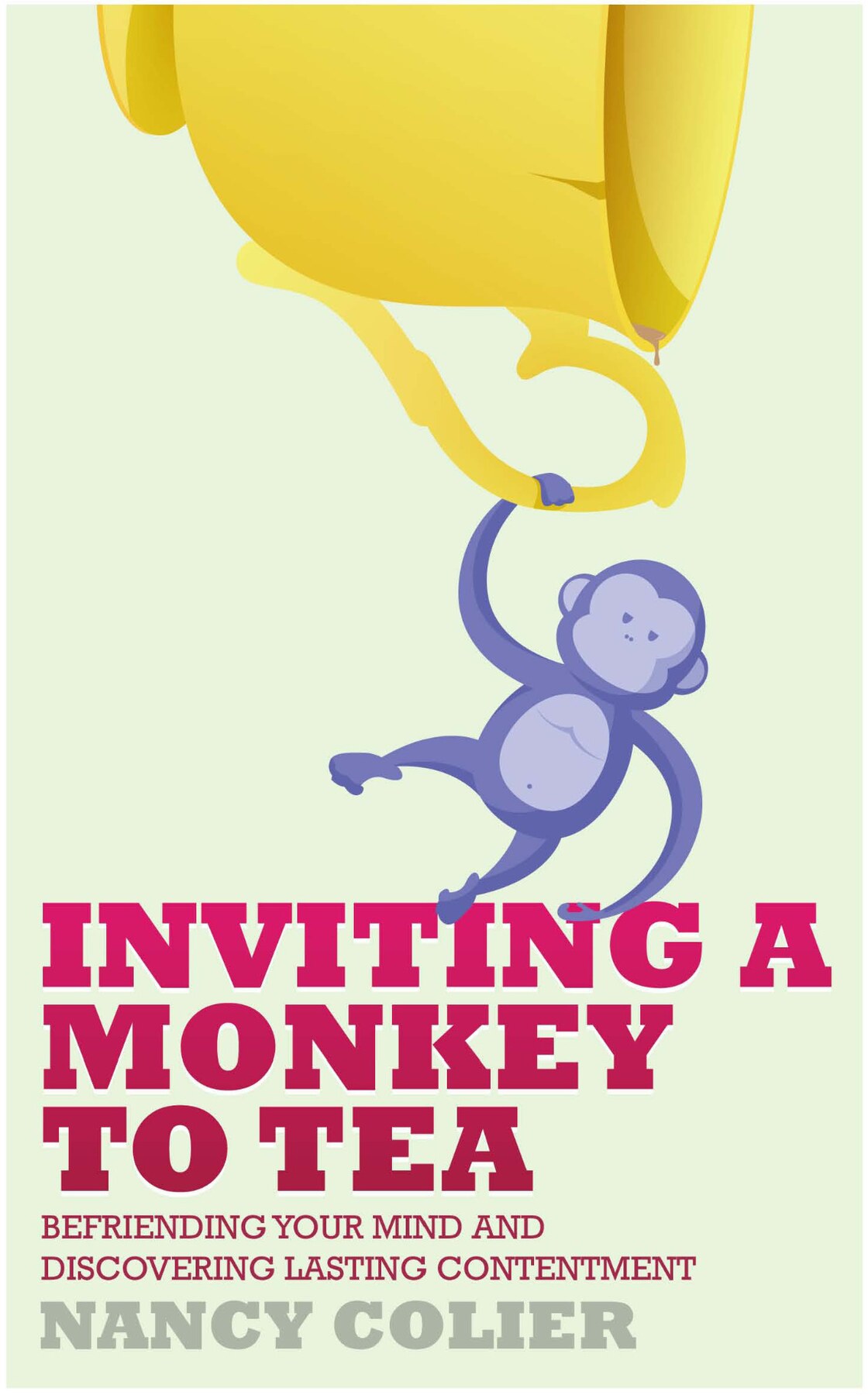 Cover of Inviting a Monkey to Tea by Nancy Colier