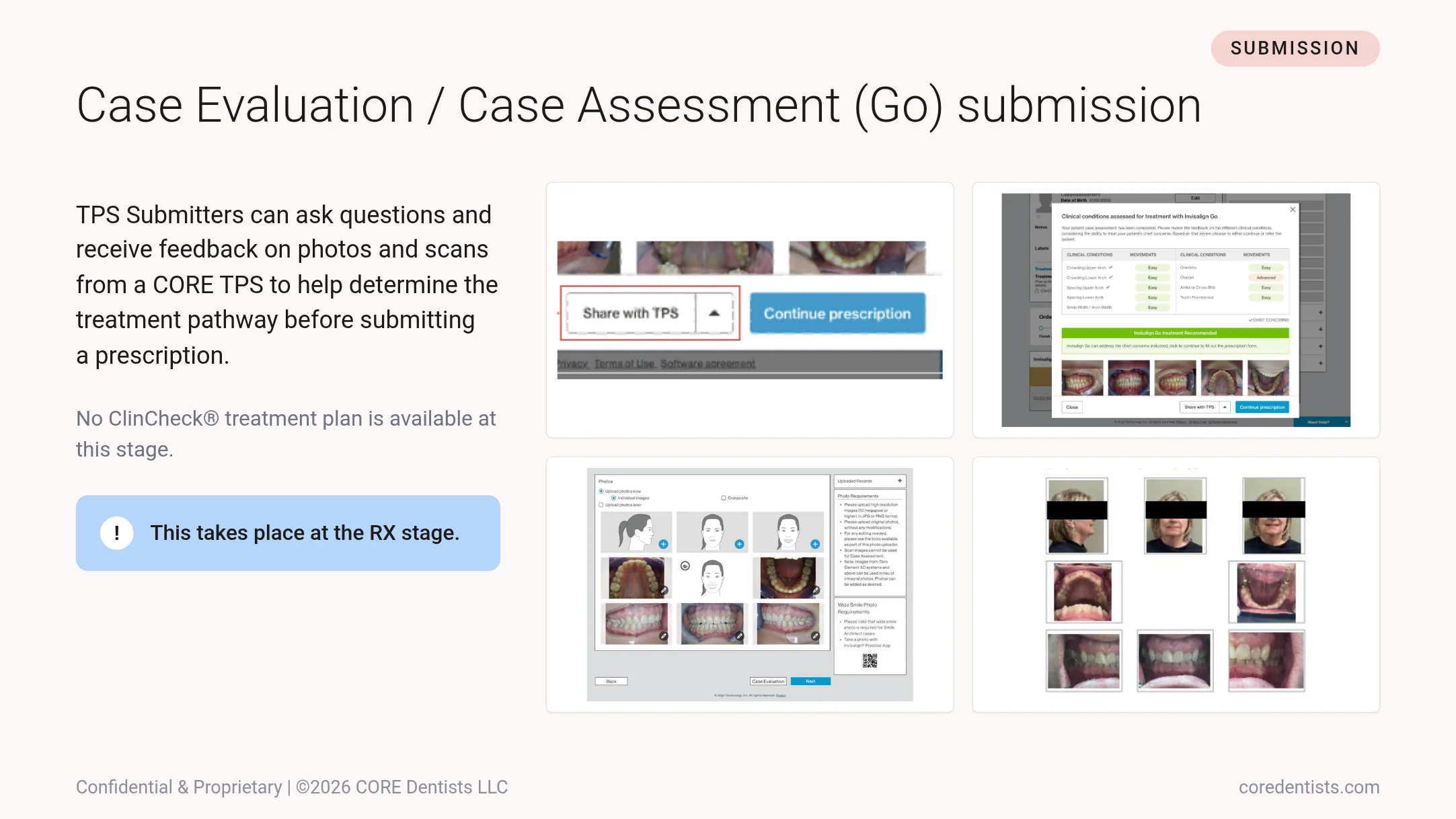 Case Evaluation and Case Assessment (Go) submission at the RX stage