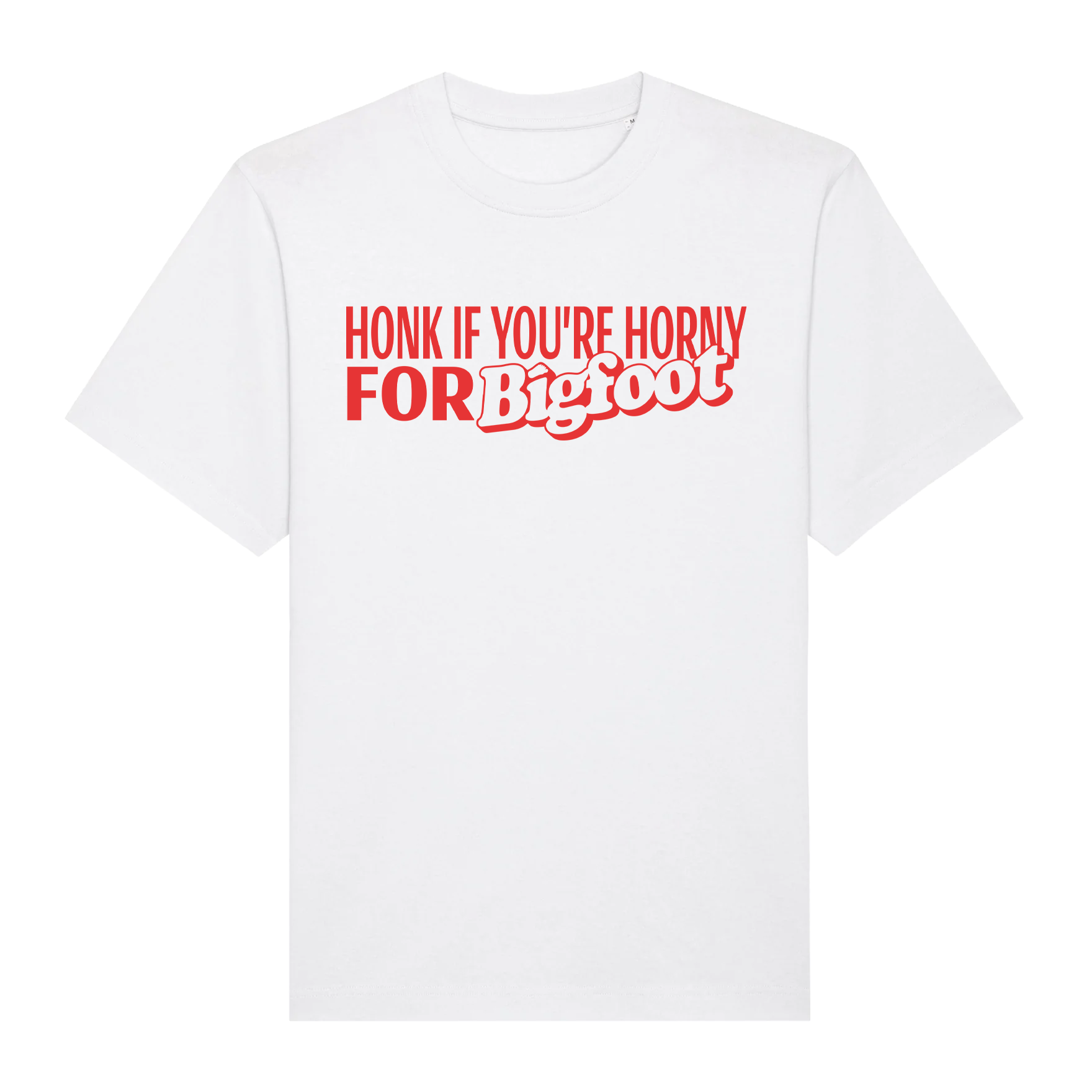 Horny for Bigfoot T-Shirt