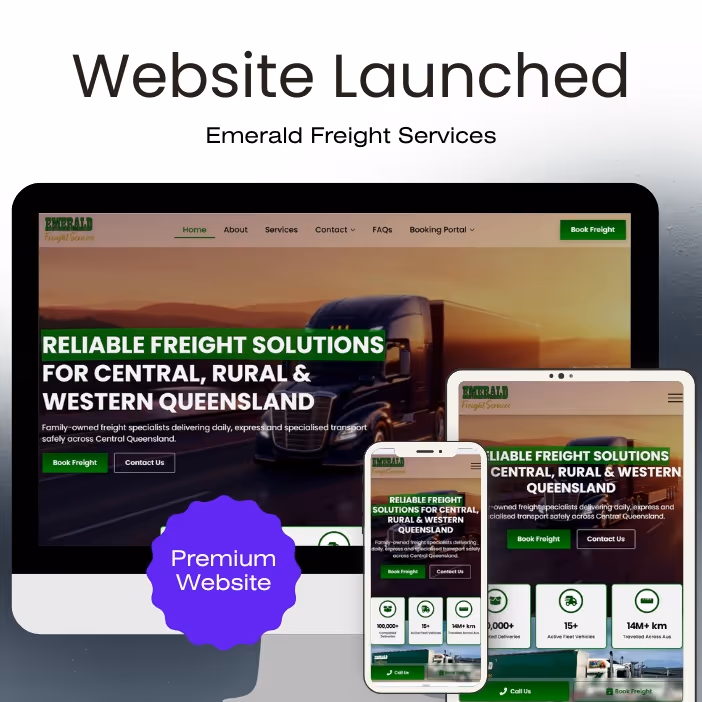 Website launch announcement for Emerald Freight Services showing their responsive premium website on desktop, tablet, and smartphone with a header stating reliable freight solutions for Central, Rural & Western Queensland.
