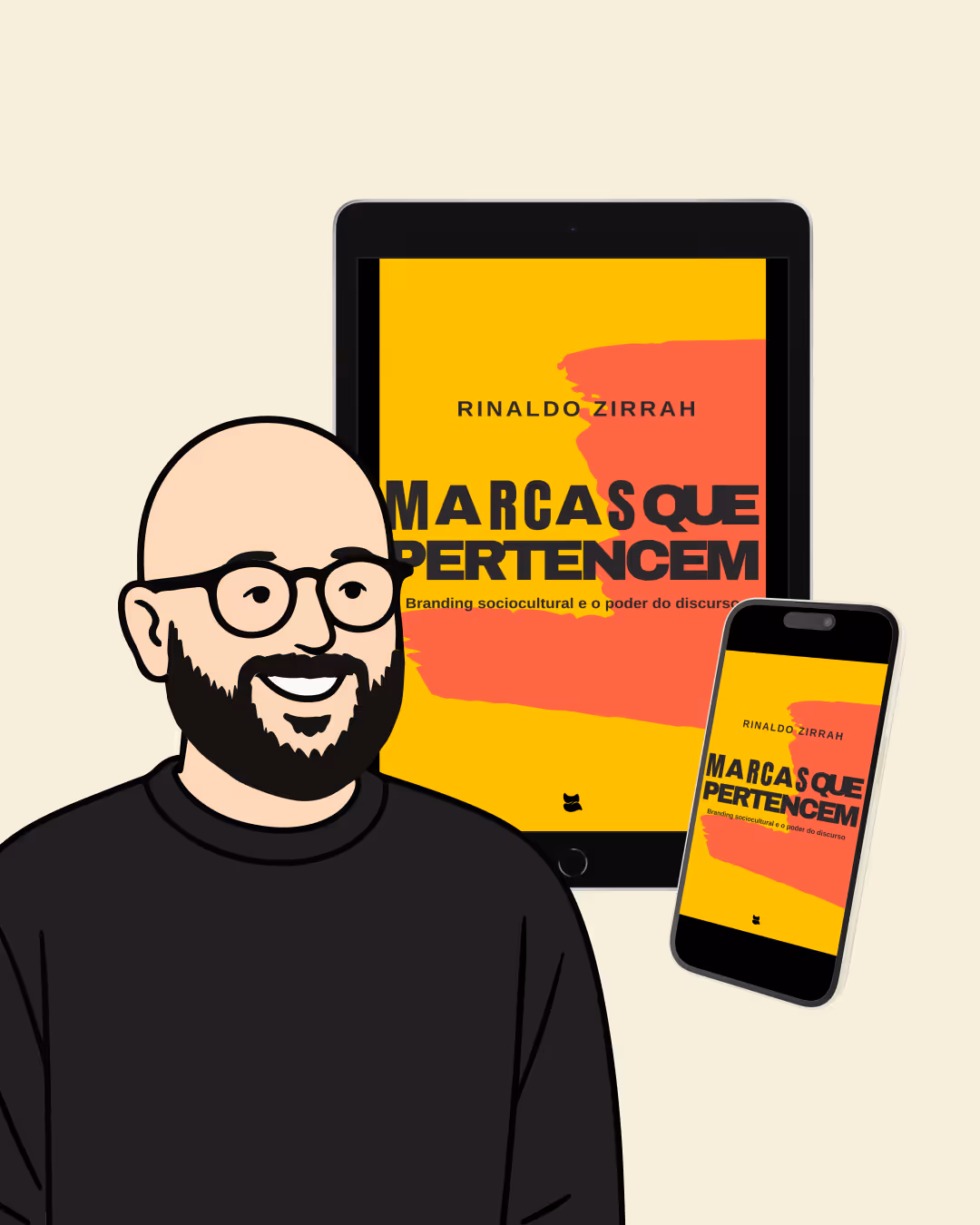Illustration of a smiling bald man with glasses and devices showing the book cover 'Marcas Que Pertencem'.