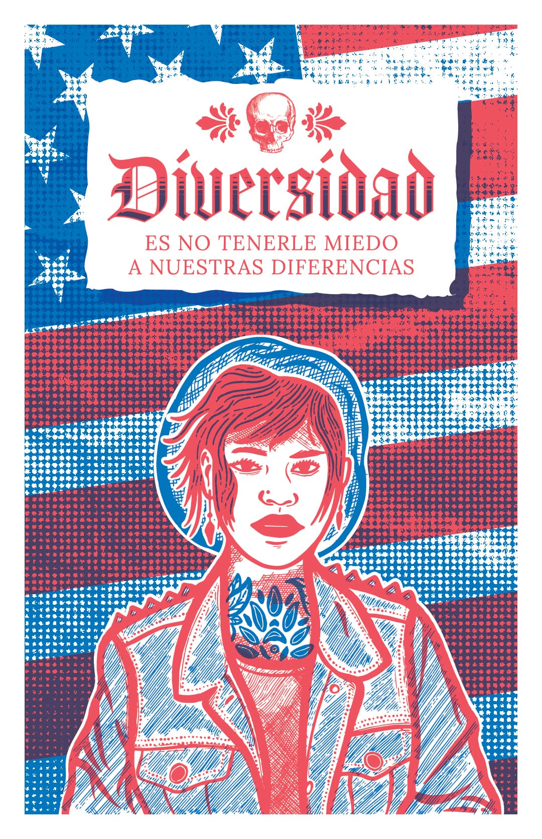 Illustrated "Diversidad" poster of a young woman in a denim jacket in front of an American flag, with Spanish text about embracing differences.