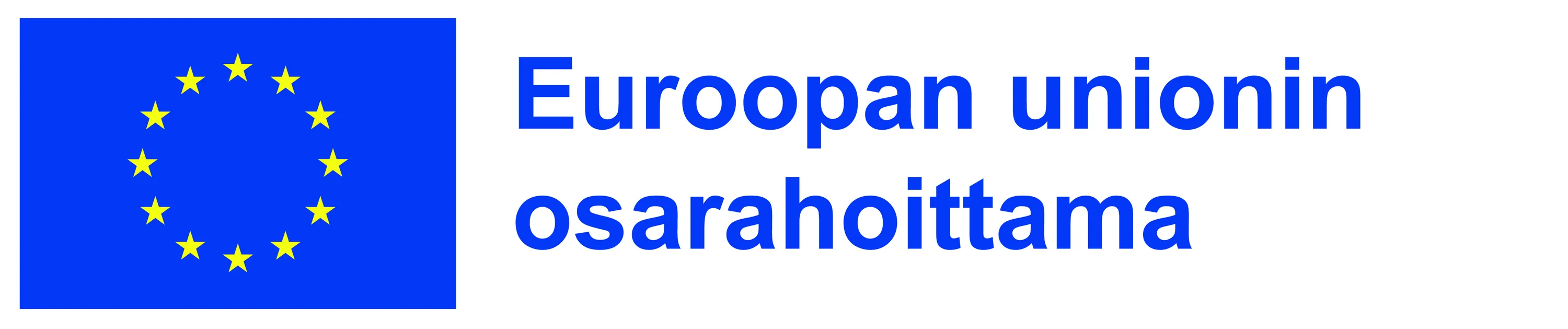 Euroopan unionin lippu, jossa on sininen pohja ja 12 keltaista tähteä ympyränä. Lipun vieressä on sinisellä tekstillä valkoisella pohjalla sanat "Euroopan unionin osarahoittama".