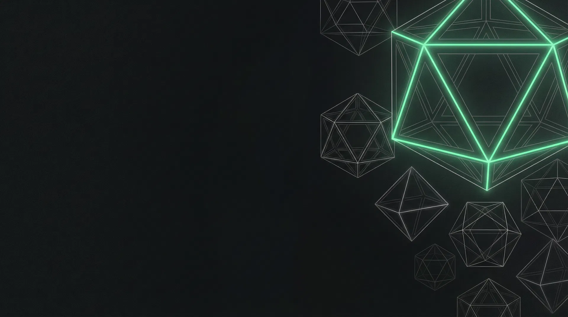 A cluster of wireframe geometric shapes including a large glowing green icosahedron on a dark background.