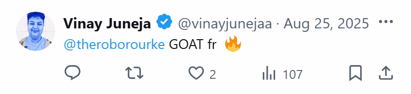 X post from Vinay Juneja: @theroborourke GOAT fr
