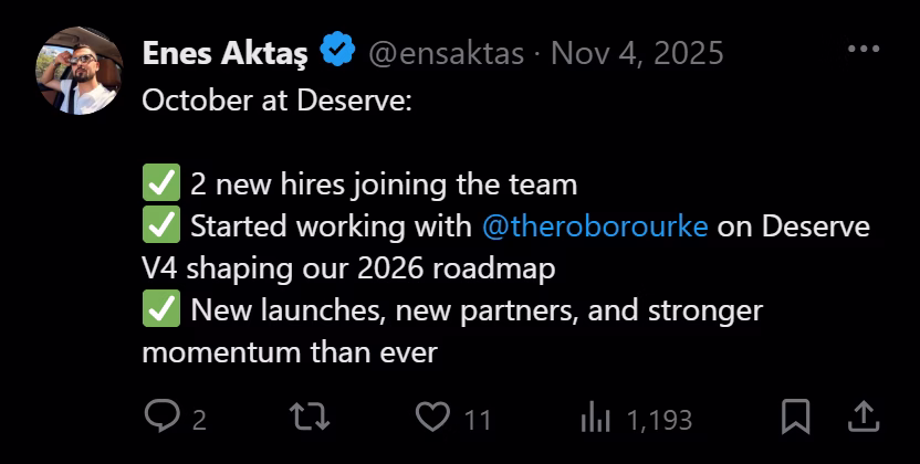 X post from Enes Aktaş: October at Deserve: 2 new hires joining the team. Started working with @theroborourke on Deserve V4 shaping our 2026 roadmap... We're scaling a boutique-yet-enterprise studio model that's already shipped 100+ projects for 70+ brands
