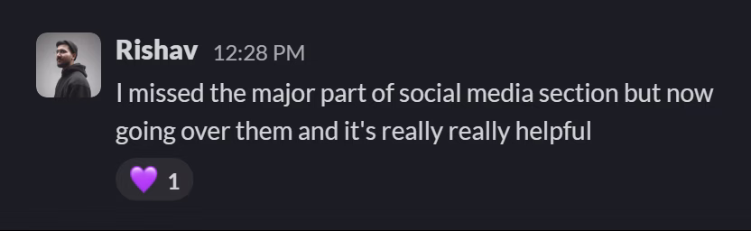 Slack message from Rishav Kumar: I missed the major part of social media section but now going over them and it's really really helpful