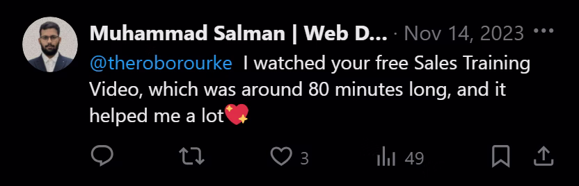 X post from Muhammad Salman: @theroborourke I watched your free Sales Training Video, which was around 80 minutes long, and it helped me a lot