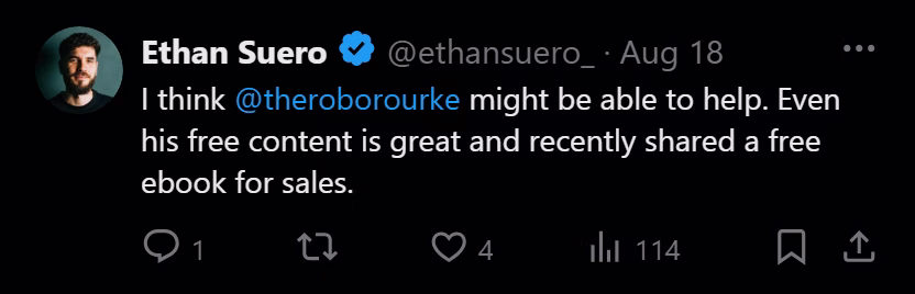 X post from Ethan Suero: I think @theroborourke might be able to help. Even his free content is great and recently shared a free ebook for sales.
