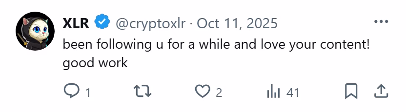 X post from XLR: been following u for a while and love your content! good work