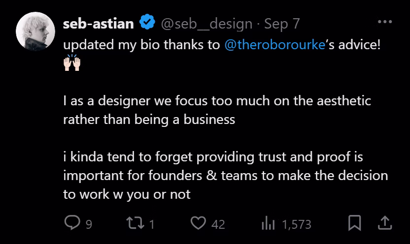 X post from seb-astian: updated my bio thanks to @theroborourke's advice! I as a designer we focus too much on the aesthetic rather than being a business...